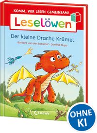Leselöwen - Komm, wir lesen gemeinsam! - Der kleine Drache Krümel