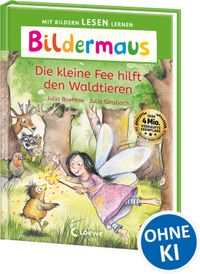 Bildermaus - Die kleine Fee hilft den Waldtieren