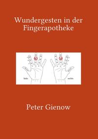 Wundergesten in der Fingerapotheke