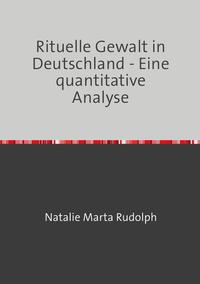 Rituelle Gewalt in Deutschland