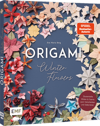 Origami-Winter-Flowers – Wunderschöne Blüten & Sterne zum Dekorieren & Verschenken