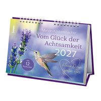 Kleine Dinge, großes Herz - Vom Glück der Achtsamkeit 2027