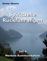 Spirituelle Rückführungen