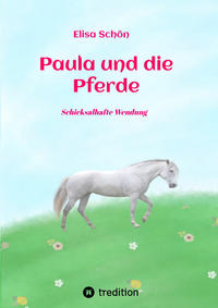 Paula und die Pferde