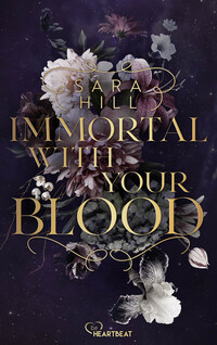 Immortal with your blood