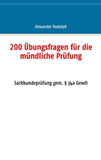 200 Übungsfragen für die mündliche Prüfung