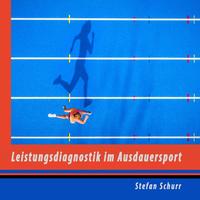 Leistungsdiagnostik im Ausdauersport