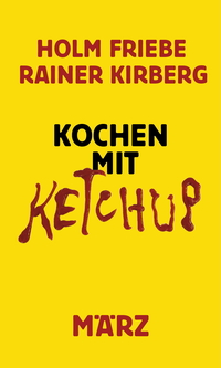 Kochen mit Ketchup