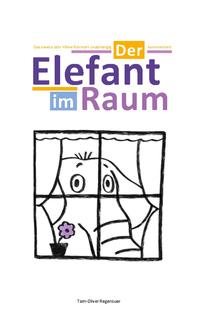 Der Elefant im Raum