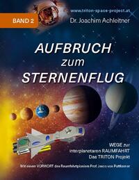 Aufbruch zum Sternenflug, Band 2