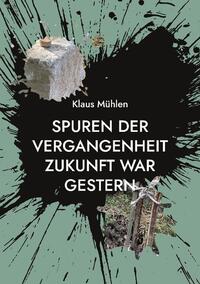 Spuren der Vergangenheit