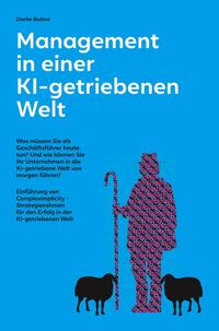 Management in einer KI-getriebenen Welt