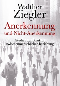 Anerkennung und Nicht-Anerkennung