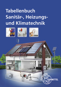 Tabellenbuch Sanitär-, Heizungs- und Klimatechnik