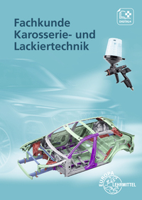 Fachkunde Karosserie- und Lackiertechnik
