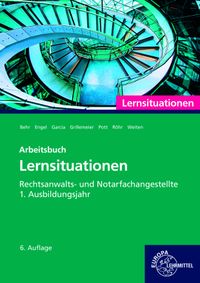 Rechtsanwalts- und Notarfachangestellte, Lernsituationen 1. Ausbildungsjahr