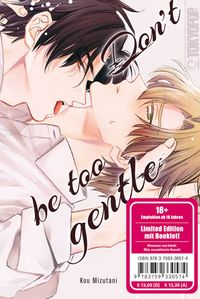 Don't be too gentle - Limited Edition