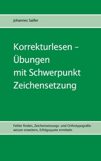 Korrekturlesen - Übungen mit Schwerpunkt Zeichensetzung