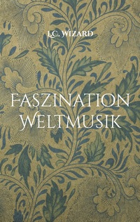 Faszination Weltmusik