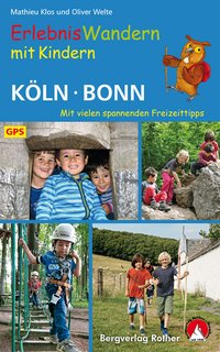 ROTHER Wanderbuch Erlebniswandern mit Kindern Köln - Bonn
