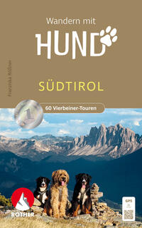 ROTHER Wanderbuch Wandern mit Hund Südtirol