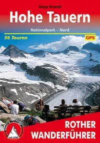 ROTHER Wanderführer Hohe Tauern