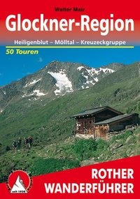 ROTHER Wanderführer Glockner-Region