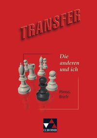 Transfer. Die Lateinlektüre / Die anderen und ich