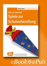 Die 50 besten Spiele zur Schulvorbereitung - eBook