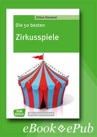 Die 50 besten Zirkusspiele - eBook
