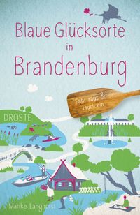 Blaue Glücksorte in Brandenburg