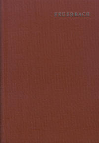 Ludwig Feuerbach: Sämtliche Werke / Band 1: Gedanken über Tod und Unsterblichkeit
