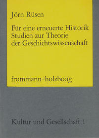Für eine erneuerte Historik