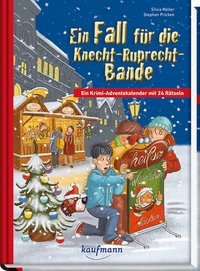 Ein Fall für die Knecht-Ruprecht-Bande. Ein Krimi-Adventskalender mit 24 Rätseln