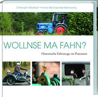 Wollnse ma fahn?
