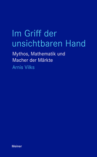 Im Griff der unsichtbaren Hand