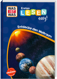 WAS IST WAS Erstes Lesen easy! Entdecke den Weltraum