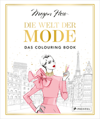 Die Welt der Mode – Das Colouring Book