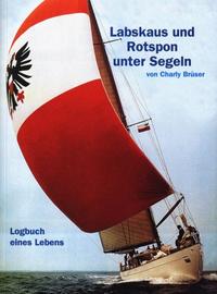 Labskaus und Rotspon unter Segeln