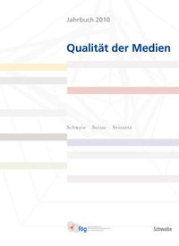 Jahrbuch 2010 Qualität der Medien