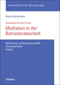 Mediation in der Betriebsratsarbeit