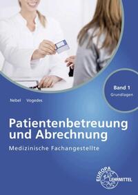 Medizinische Fachangestellte Patientenbetreuung und Abrechnung