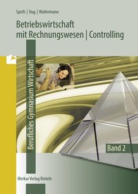 Betriebswirtschaft mit Rechnungswesen | Controlling