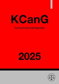 Konsumcannabisgesetz - KCanG 2025