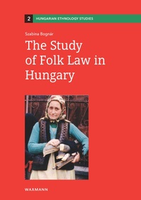 The Study of Folk Law in Hungary