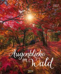 Augenblicke im Wald 2027
