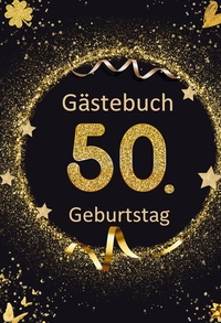 GÄSTEBUCH zum 50. Geburtstag