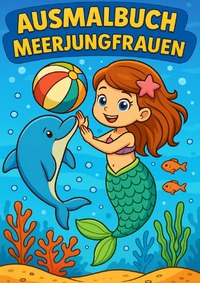 Ausmalbuch Meerjungfrauen