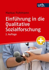 Einführung in die Qualitative Sozialforschung