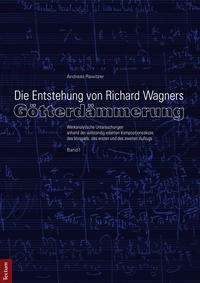 Die Entstehung von Richard Wagners 